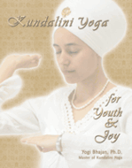 Kundalini Yoga for Youth & Joy