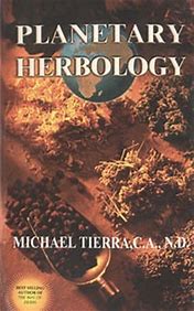 Planetary Herbology -Dr. Michael Tierra