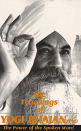 The Teachings of Yogi Bhajan