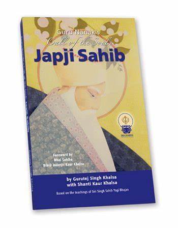 Call of the soul: Japji Sahib by Gurutej Singh and Shanti Kaur